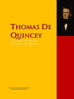 cover image of The Collected Works of Thomas De Quincey